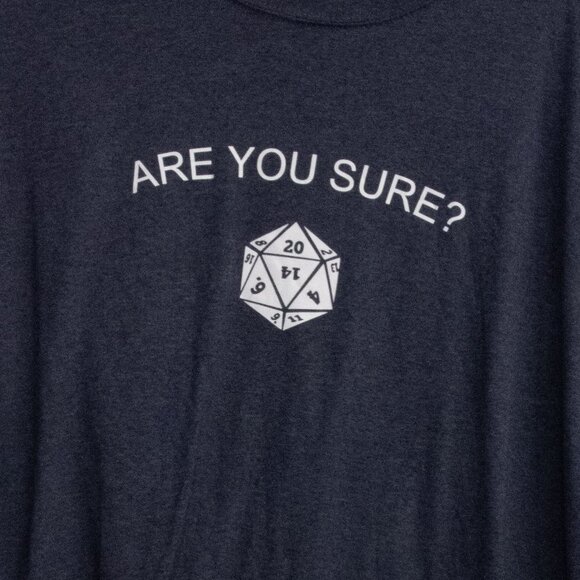 Are You Sure? D20 Dice Graphic Tee - Picture 3 of 8